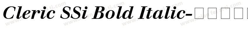 Cleric SSi Bold Italic字体转换